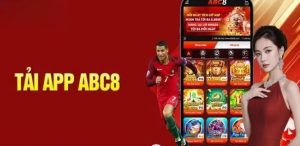 Các ưu đãi nổi bật nhất bạn sẽ nhận được khi tải app ABC8