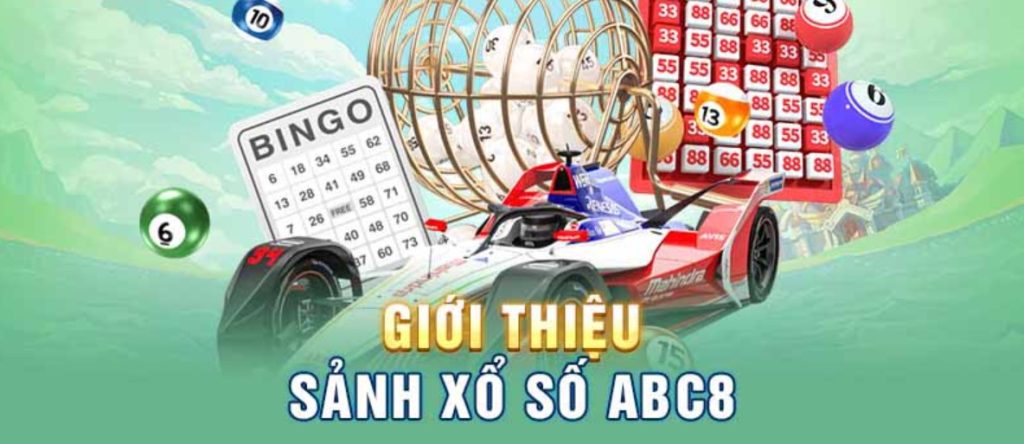 Tổng hợp các hình thức cược xổ số nổi bật nhất tại sảnh ABC8